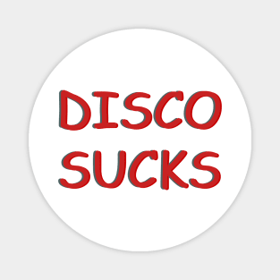 Disco Sucks T-Shirt Magnet